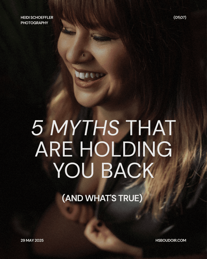 💥 Boudoir Myths Busted: What’s Really Holding You Back?