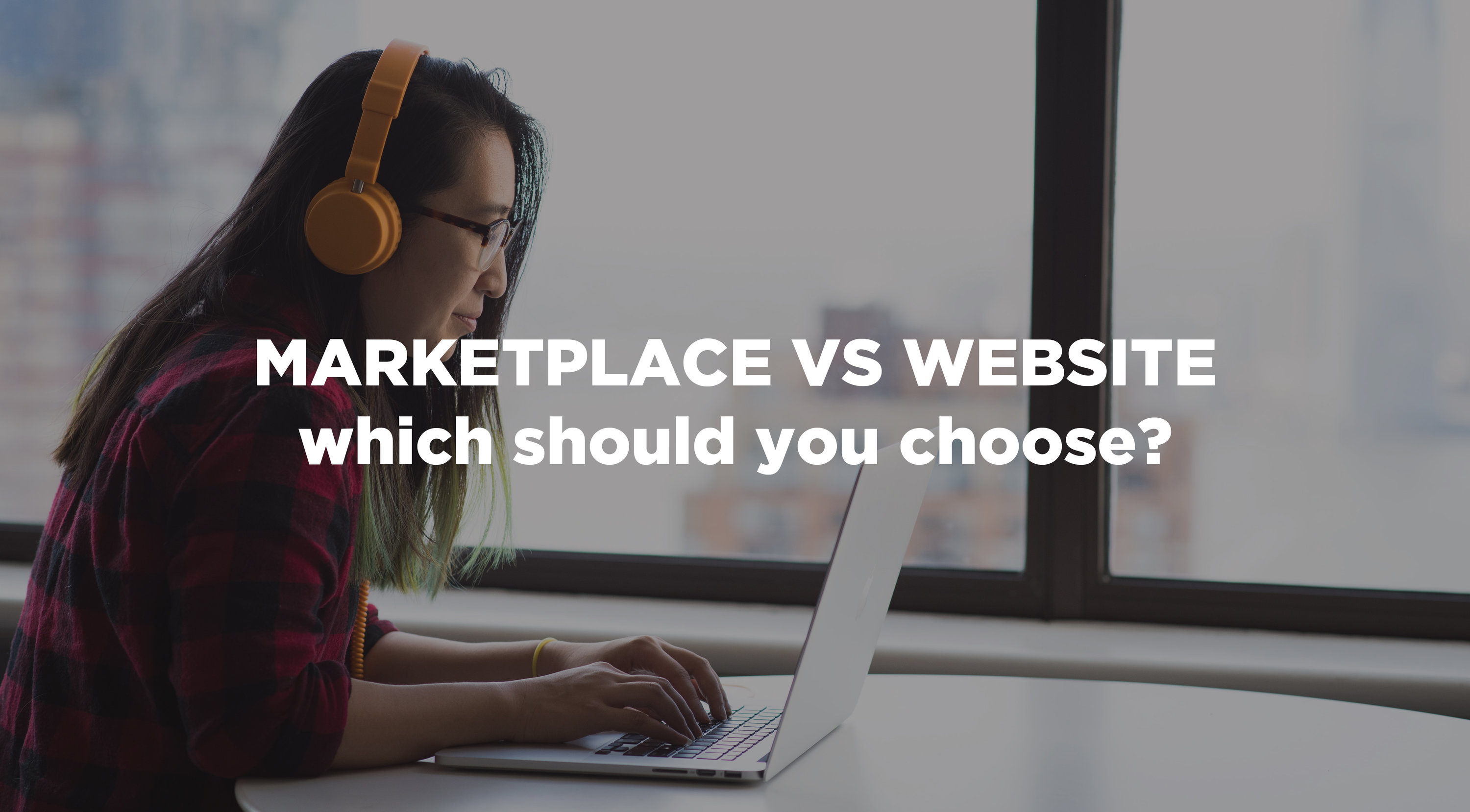 vs : Which marketplace should you choose?